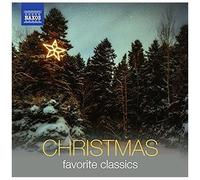 Artistes divers – Christmas Favorite Classics – CD neuf – NAXOS