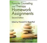Favorite Counseling and Therapy Homework Assignments Howard Rosenthal (Auteur)