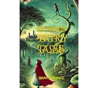 Favorite Fairy Tales: A timeless collection of classic fairy tales, illustrated in vintage storybook style
