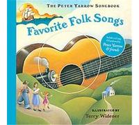 Favorite Folk Songs, The Peter Yarrow Songbook Peter Yarrow (Auteur)