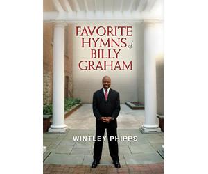Favorite Hymns of Billy Graham by Wintley Phipps