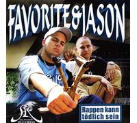 Favorite & Jason - Rappen Kann Tödlich Sein [Import]