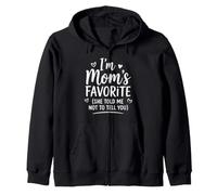 Favorite Kid I'm Mom's Favorite She Told Me Not to Tell You Sweat à Capuche