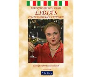 Favorite Recipes from Lidia's Italian-American Kitchen
