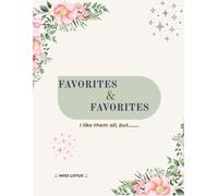 FAVORITES & FAVORITES: I like them all, but.....