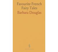 Favourite French Fairy Tales