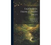 Favourite French Fairy Tales