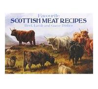 Favourite Scottish Meat Recipes Favourite Scottish Meat Recipes (Auteur)