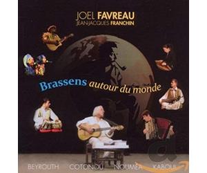 Favreau, Joel - Brassens Autour du Monde [Import]