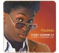 Fawkoju - Ci, C'est comme Ca [Import]
