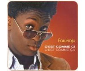 Fawkoju - Ci, C'est comme Ca [Import]