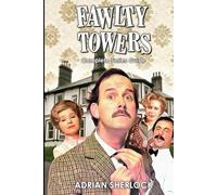 Fawlty Towers Complete Series Guide
