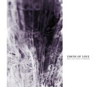 Fawns of Love - Who Cares About Tomorrow [Vinyl LP]