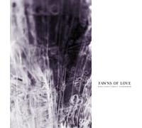 Fawns of Love - Who Cares About Tomorrow [Vinyl LP]