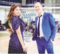 Fay Claassen & David Linx And Still We Sing (CD) Album Digipak
