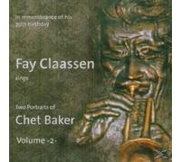 Fay Claassen Interprète Deux Portraits De Chet Baker Vol. 2
