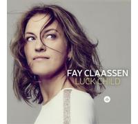 Claassen Fay – Luck Child – Numérique – Challenge