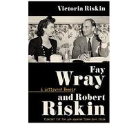 Fay Wray And Robert Riskin