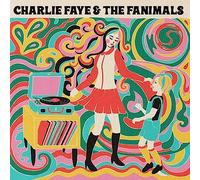 Charlie Faye & The Animals - Charlie Faye & The Fanimals