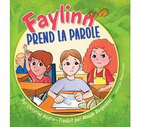 Faylinn prend la parole