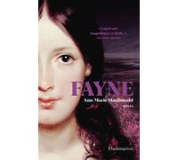 Fayne - Ann-Marie MacDonald - Flammarion - broché - Roman