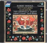 Fayrfax, Robert - Missa O Quam Glorifica/Ave Dae