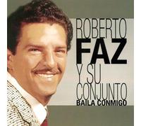 Faz, Roberto - Baila Conmigo