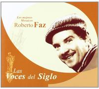 Faz, Roberto - Las Voces Del Siglo