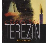 Fazal, Ruth - Oratorio Terezin [Import]