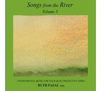 Fazal, Ruth - Songs from the River V.5