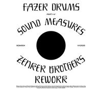 Fazer Drums - Sound Measures (INCL.Zenker Brothers Rework) [Import]