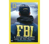 FBI: A Revealing Inside Look at The Bureau