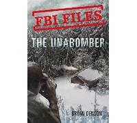 Fbi Files: The Unabomber
