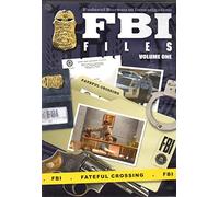 FBI Files: Volume One - Part 8 - Fateful Crossing