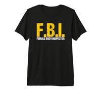 FBI Inspecteur du Corps féminin Acronyme Lover Novelty Collector T-Shirt Haut de Gamme