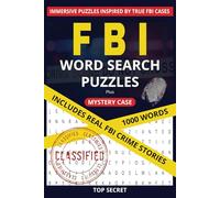 FBI Word Search Puzzles: True FBI Stories |1,000+ Unique Words | Solve the Mystery Case | Find The Clues To Uncover An Espionage Network | A True Crime Puzzle Book