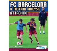 Fc Barcelona - A Tactical Analysis