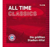ALL TIME CLASSICS: DIE GRÖßTEN STADION HITS - FC BAYERN MÜNCHEN CD NEUF