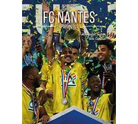 FC Nantes, épopée 2022: L'incroyable saison des Canaris