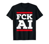 FCK AI - Déclaration audacieuse Contre l'IA T-Shirt