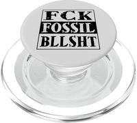 FCK Fossil bllsht ! Anti Lobby des combustibles fossiles PopSockets PopGrip pour MagSafe