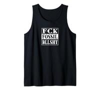 FCK fossile bllsht ! Putain de conneries de fossiles ! Débardeur