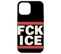 FCK Ice Slogan Militant Protestation Justice Sociale Coque pour iPhone 12 Pro Max