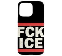 FCK Ice Slogan Militant Protestation Justice Sociale Coque pour iPhone 15 Pro Max
