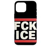 FCK Ice Slogan Militant Protestation Justice Sociale Coque pour iPhone 16 Pro Max