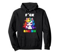 FCK Racsim - Contre Le Rassimus Anti Racisme Licorne Sweat à Capuche