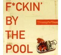 F*Ckin' By The Pool
