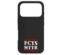 FCTS MTTR ! Les Faits comptent ! Activisme vs Fake News Coque pour iPhone 17 Pro