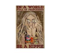 FDBEKPJY Impression sur toile « In A World Full Of Princess Be A Hippie Girl » - 30 x 45 cm