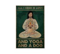 FDBEKPJY Poster sur toile All I Need Is Love, Yoga And A Dog - Décoration de chambre à coucher - 20 x 30 cm